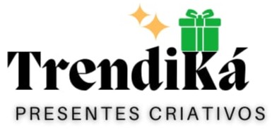 Trendiká Presentes Criativos
