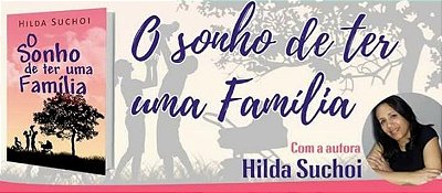 O Sonho de ter uma Familia