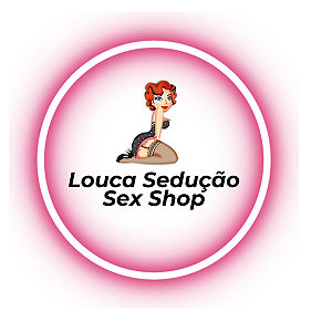 Louca Sedução Sex Shop