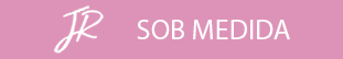 JR Sob Medida