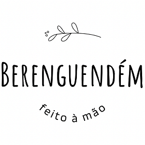 Berenguendém - Feito à Mão