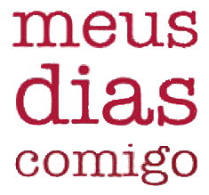 Meus Dias Comigo