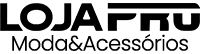 LOJA PRO - Moda e Acessórios