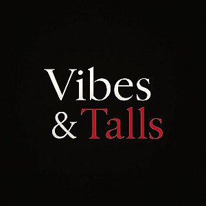 VIBES E TALS