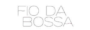 Fio da Bossa