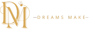 Dreams Make