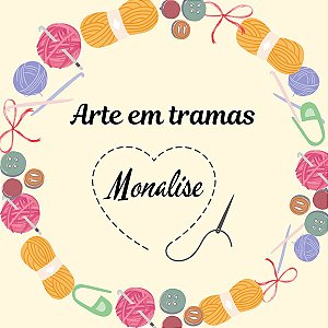 Arte em Tramas Monalise