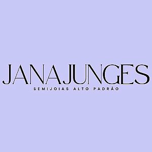 JANA JUNGES SEMIJOIAS ALTO PADRÃO 