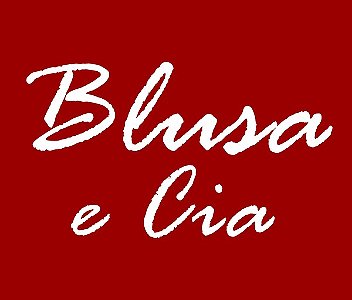 Blusa e Cia