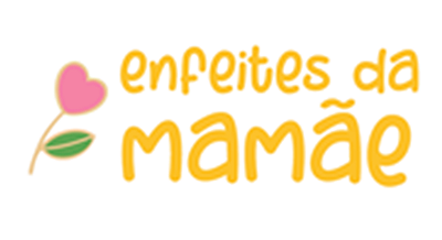 Enfeites da Mamãe