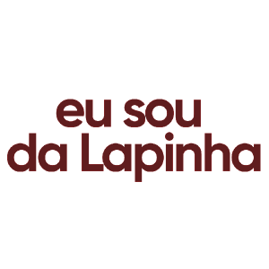 Eu sou da Lapinha