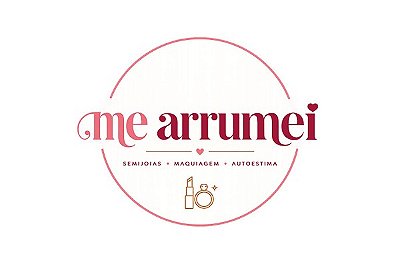 Me Arrumei 