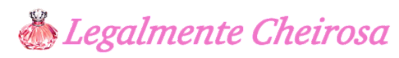Legalmente Cheirosa
