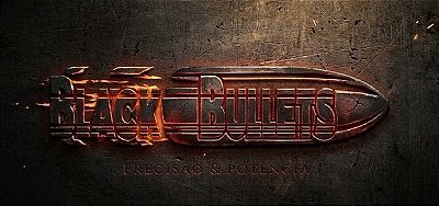 Black Bullets