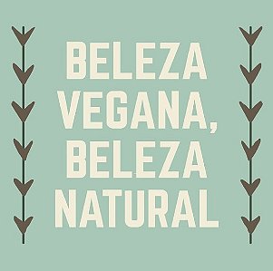 Beleza Vegana, Beleza Natural