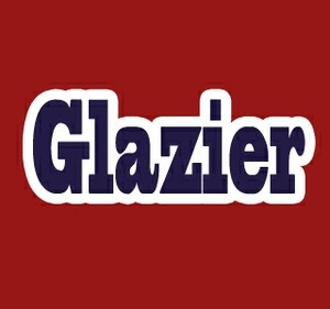 Glazier