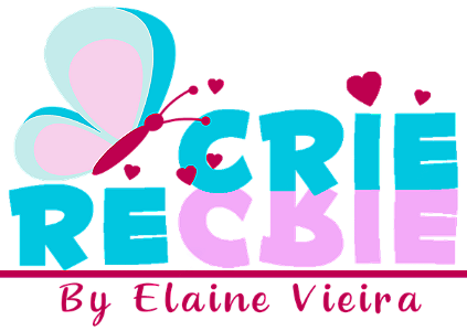 Crie Recrie by Elaine Vieira
