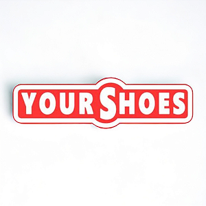 YOUR SHOES 