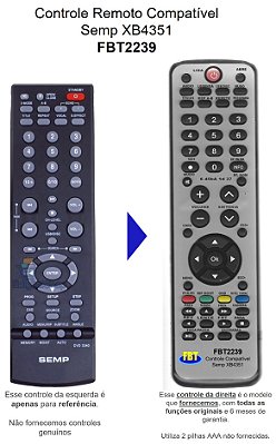 Controle Remoto Compatível SEMP XB4351 DVD3340 FBT2239
