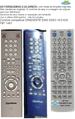 Controle compatível GRADIENTE HOME D460 D25/3 15/3 K32 só DVD FBT1481