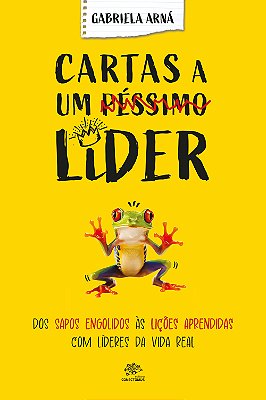 Cartas a um Péssimo Líder
