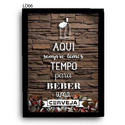 Quadro Tampinhas Sempre temos tempo para Cerveja V2 LDQT04