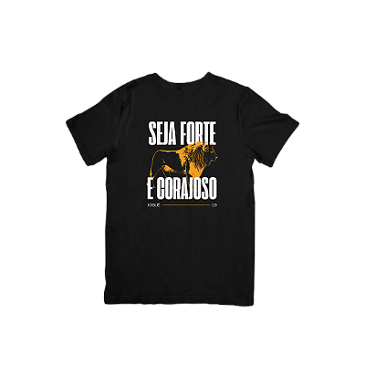 Camiseta Masculina Preta de Algodão Seja Forte e Corajoso