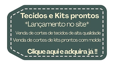 KITS E TECIDOS