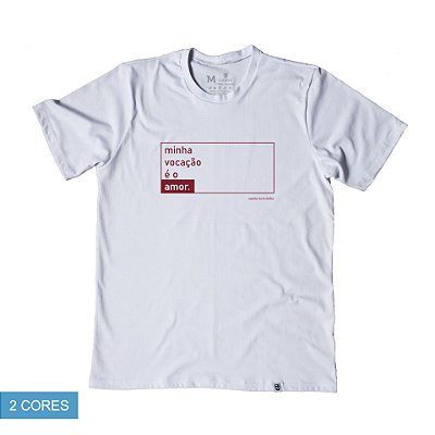 Camiseta Minha Vocação é o Amor