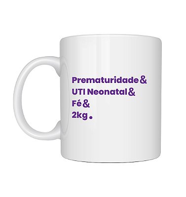 Caneca Prematuridade e Fé