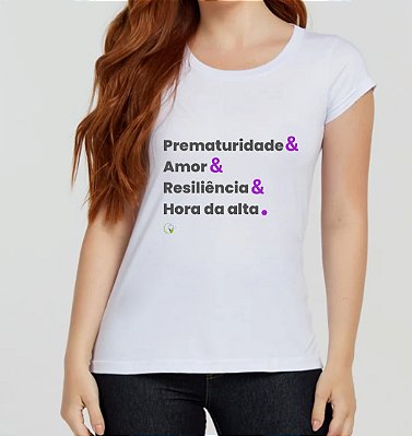 Camiseta Feminina Prematuridade & Amor