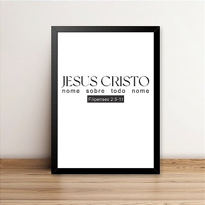 Quadro Jesus Cristo nome sobre todo nome