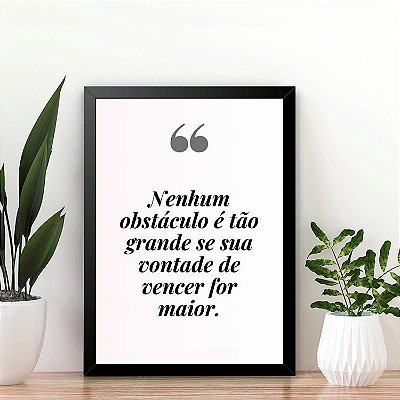 Quadro Nenhum obstáculo é tão grande