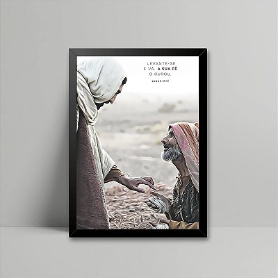 Levante-se e vá, a sua fé o curou