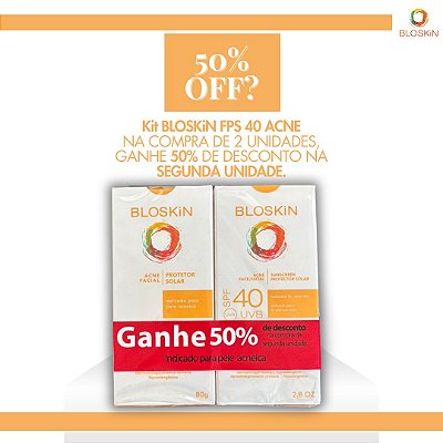 Compre 2 unidades de BLOSKiN ACNE e  ganhe 50% de desconto na 2ª unidade