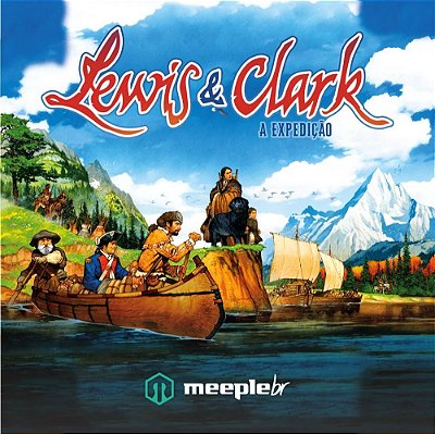 Lewis & Clark - a Expedição