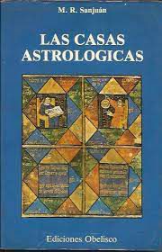 Las Casas Astrologicas un Estudio Psicologico