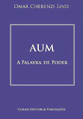 AUM - a palavra de poder