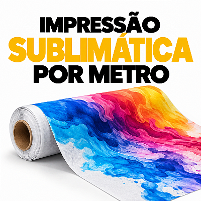 Serviço de Impressão de Sublimação por metro - 60 cm x 100 cm