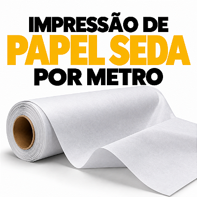 Serviço de Impressão de Papel seda por metro - 60 cm x 100 cm