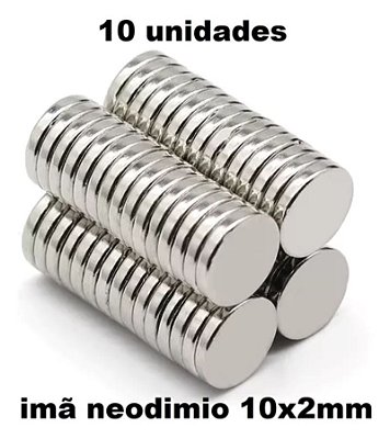 Kit 10 Ímãs de Neodímio Redondos N35 10x2mm Super Forte