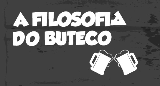 FILOSOFIA DE BUTECO