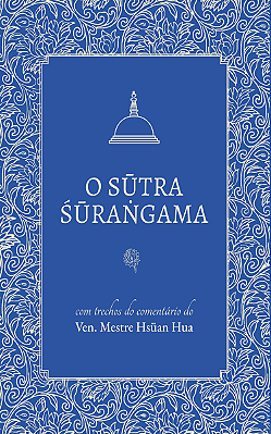 Livro O Sutra Surangama, com trechos do comentário do Ven. Mestre Hsuan Hua