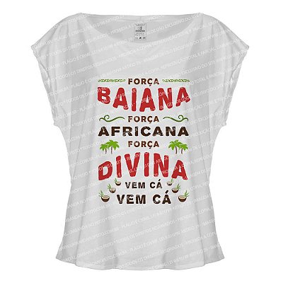 Blusa Feminina Força Baiana