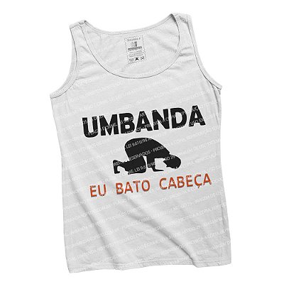 Regatinha Umbanda, Eu Bato Cabeça