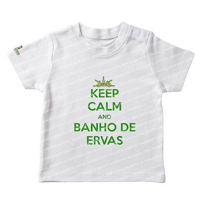 Camiseta Infantil Keep Calm and Banho de Ervas