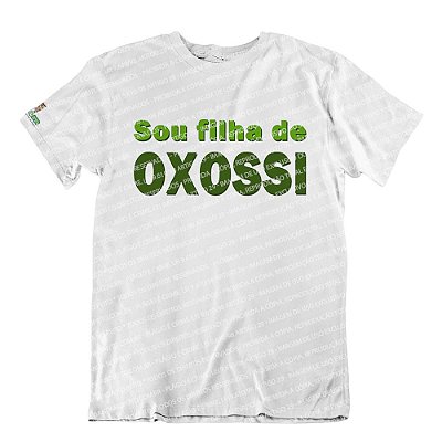 Camiseta Sou Filha de Oxossi