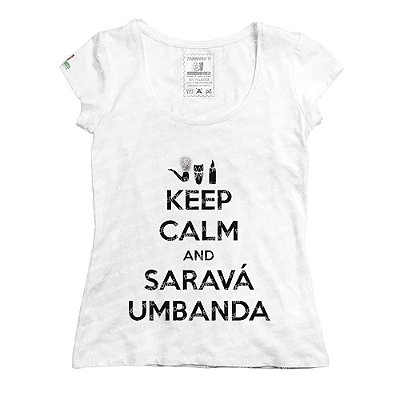 Baby Look Keep Calm and Saravá Umbanda