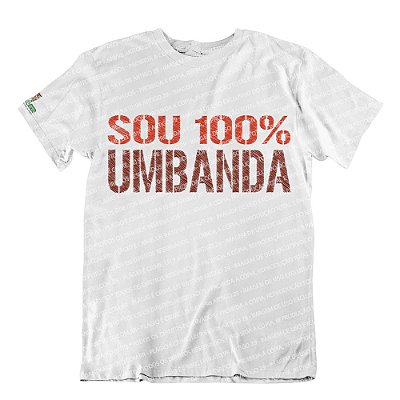 Camiseta Sou 100% Umbanda