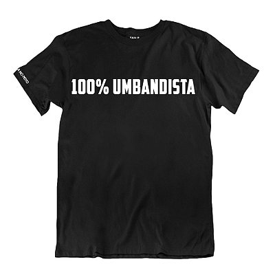 Camiseta Preta 100% Umbandista